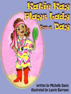 cover image of Katie Kay Plays Lady For a Day